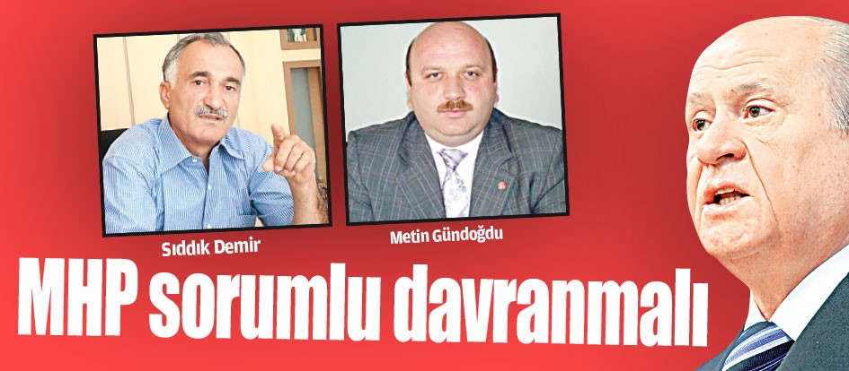 MHP sorumlu davranmalı