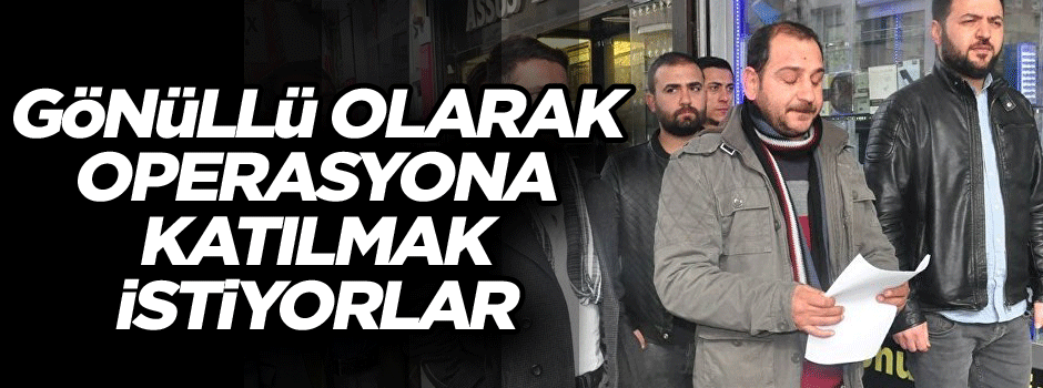MHP üyesi bir grup, Afrin operasyonuna katılmak için dilekçe verdi