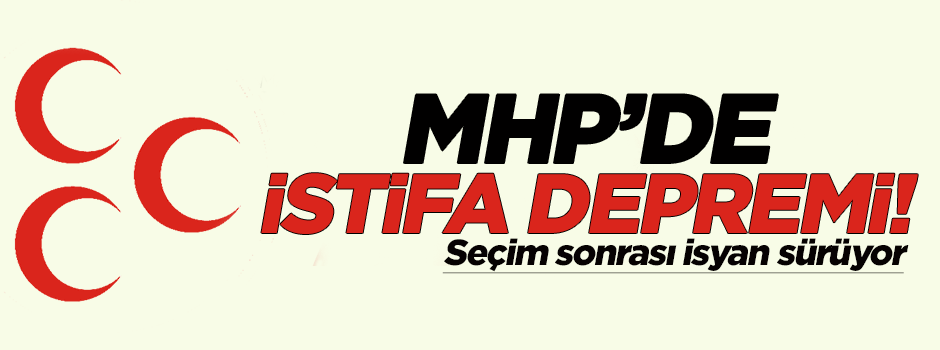 MHP'de iki istifa birden!