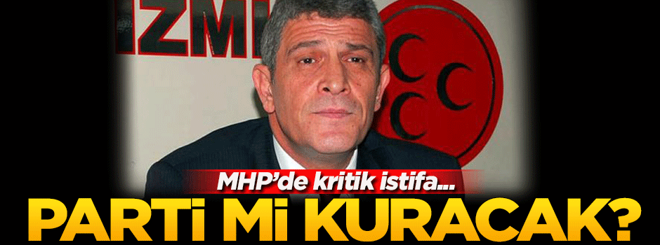 MHP'de kritik istifa! Parti mi kuracak?