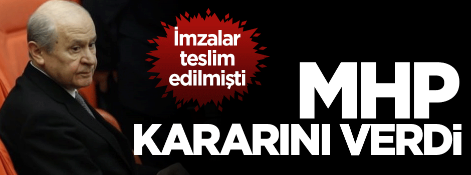 MHP'de parti yönetimi kararını verdi
