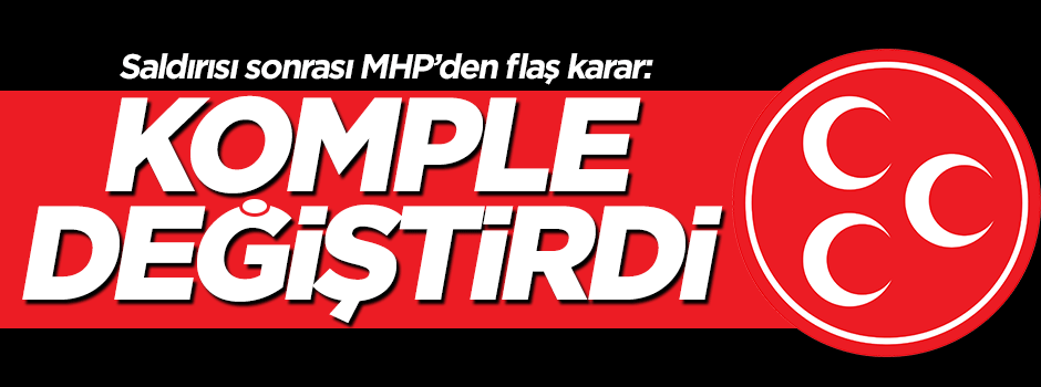 MHP'de saldırı önlemi