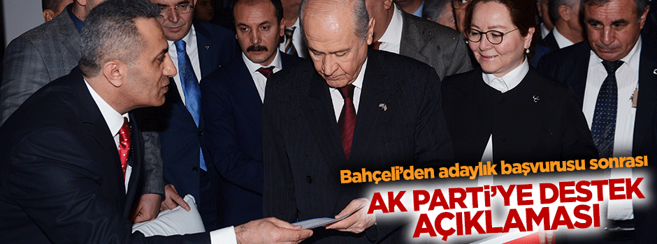 MHP'den AK Parti'nin 'parti kapatma' teklifine destek