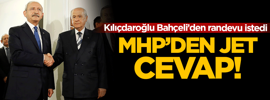 MHP'den CHP'nin randevu isteğine jet cevap!