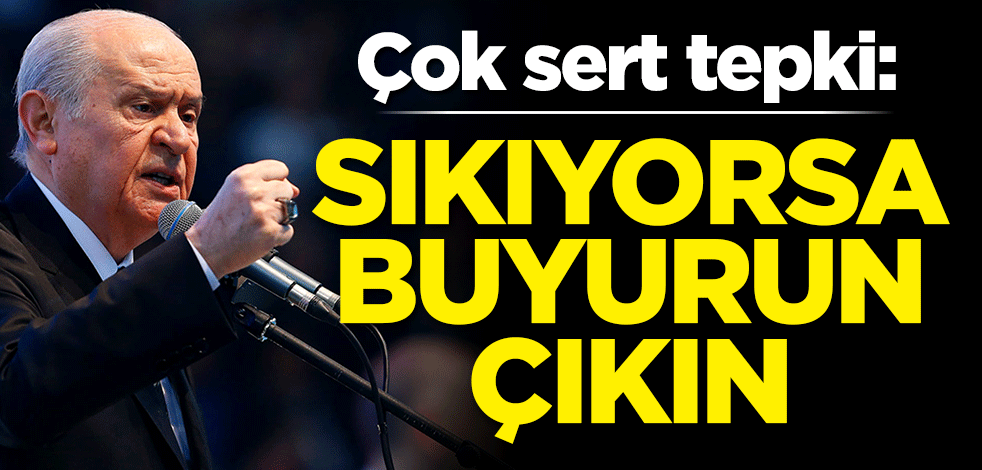 MHP'den çok sert tepki: Sıkıyorsa buyurun çıkın