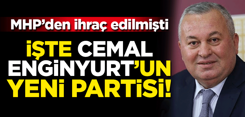 MHP'den ihraç edilmişti... İşte Cemal Enginyurt'un yeni partisi!