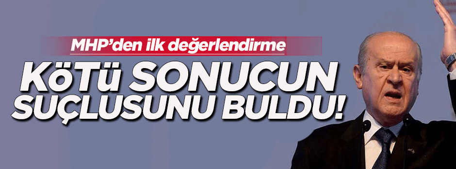 MHP'den ilk değerlendirme
