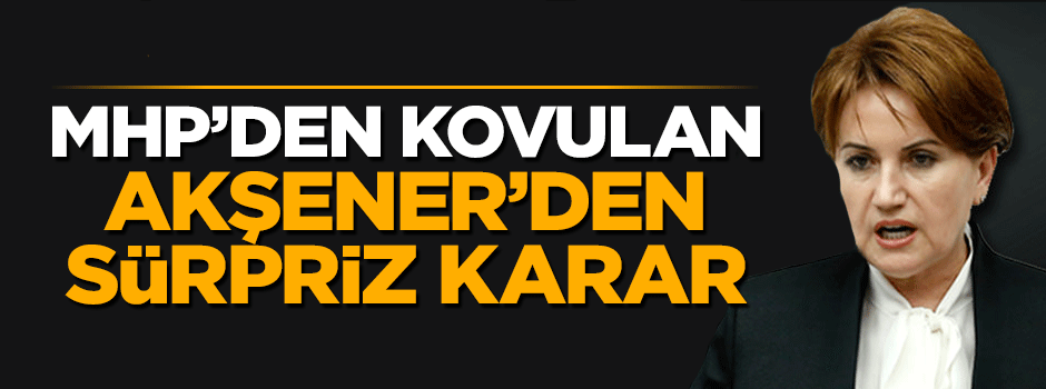 MHP'den kovulan Meral Akşener mahkemeye gitti