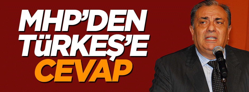 MHP'den Tuğrul Türkeş'e cevap