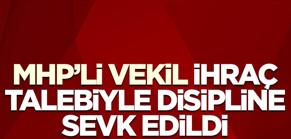MHP'li Cemal Enginyurt kesin ihraç talebiyle disipline sevk edildi