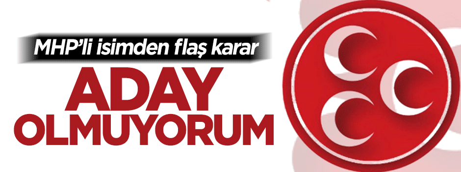 MHP'li Murat Başesgioğlu aday olmayacağını açıkladı
