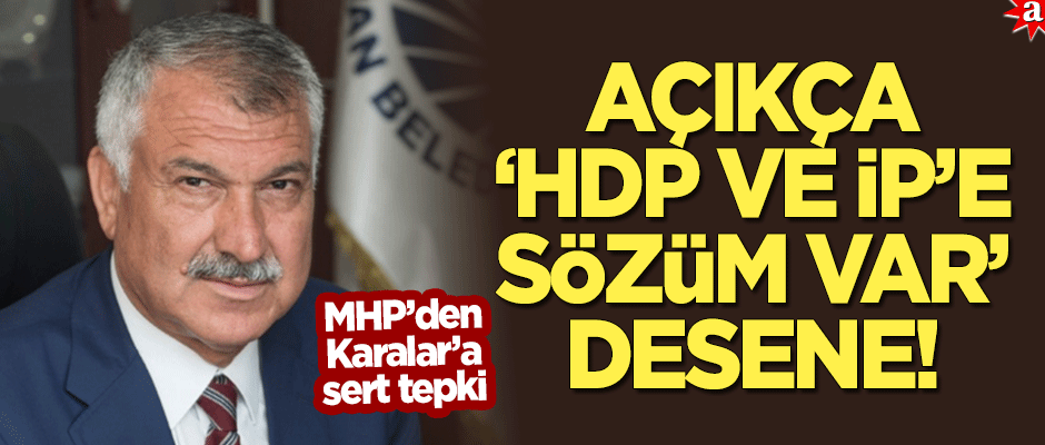 MHP'li Öztürk'ten Karalar'a sert tepki! "Açıkça 'İttifak ettiğim HDP ve İP'e sözüm var' desene!"