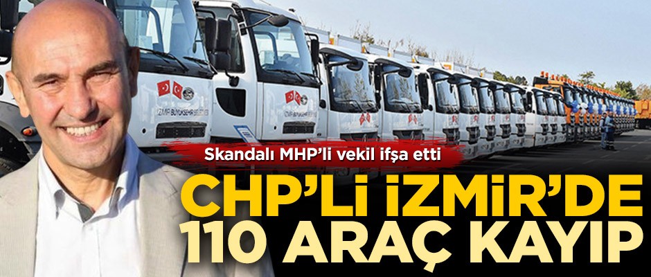 MHP’li Tamer Osmanağaoğlu: İzmir Büyükşehir Belediyesi’nde 110 araç kayıp