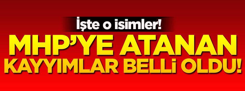 MHP'nin başına atanan kayyımlar belli oldu!
