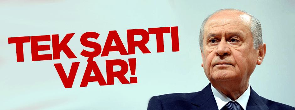 'MHP'nin çözüm süreci için tek şartı var'