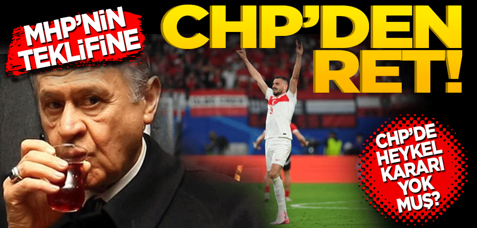 MHP'nin teklifine CHP’den ret!