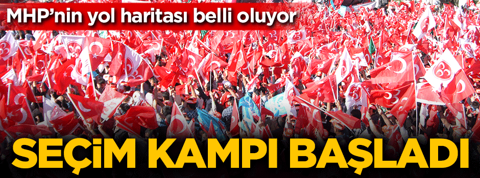 MHP'nin yol haritasını belli oluyor! Yerel seçim kampı başladı