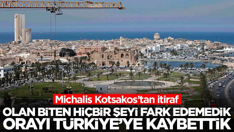 Michalis Kotsakos: Olan biten hiçbir şeyi fark edemedik, orayı Türkiye'ye kaybettik