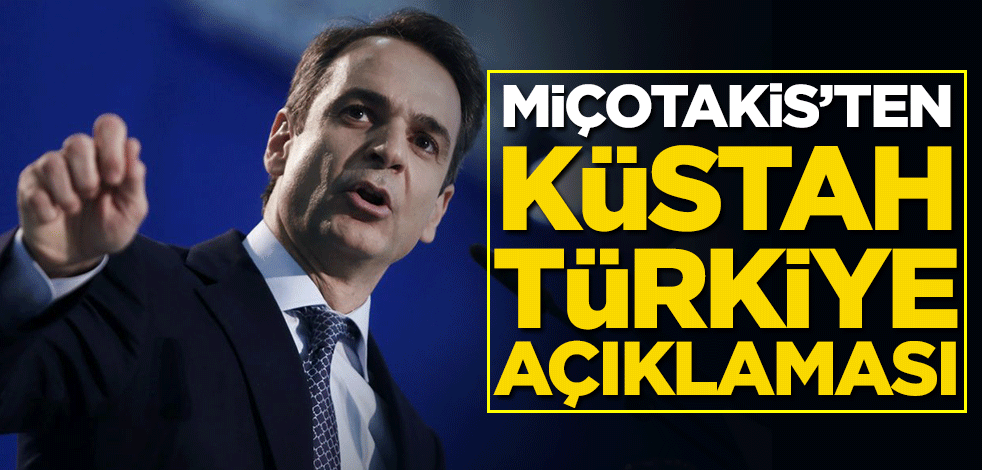 Miçotakis'tan küstah Türkiye açıklaması