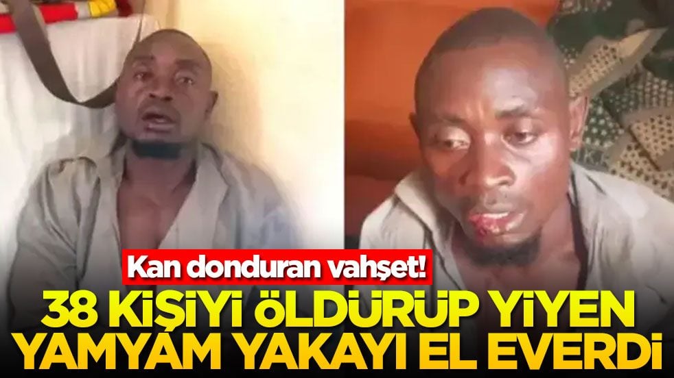 Mide bulandıran olay! 38 kişiyi öldürüp yiyen yamyam yakayı ele verdi