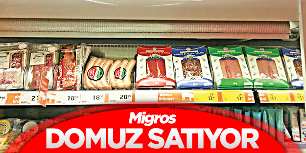 Migros’ta domuz satışı