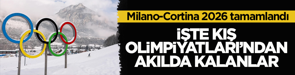 Milano-Cortina 2026 tamamlandı! İşte Kış Olimpiyatları’ndan akılda kalanlar