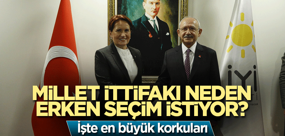 Millet İttifakı neden erken seçim istiyor?