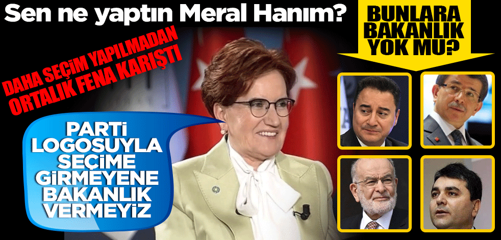 Millet İttifakı seçimi kazanırsa bakanlıklar nasıl dağılacak? Meral Akşener açıkladı
