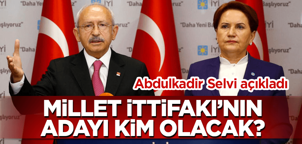 Millet İttifakı'nın cumhurbaşkanı adayı kim olacak?