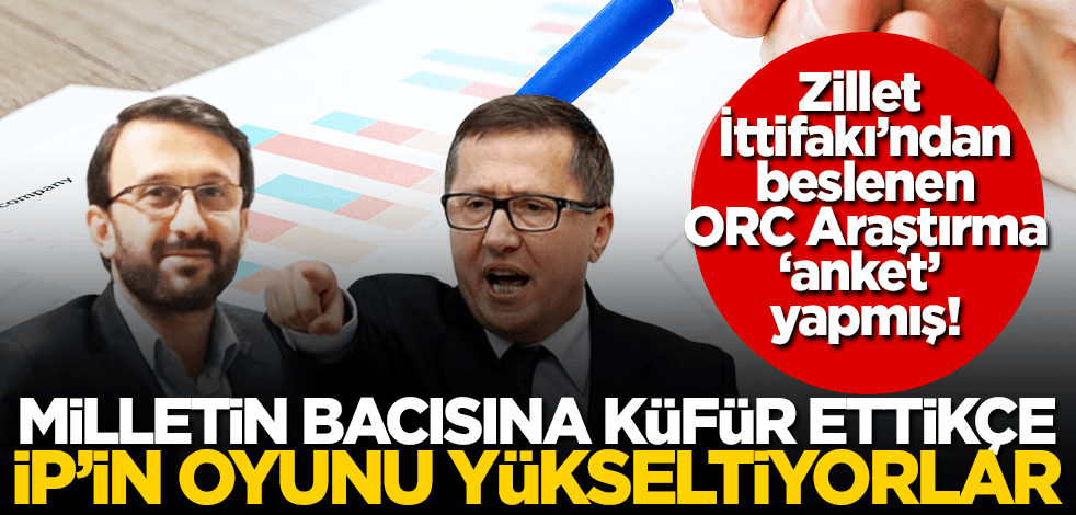 Milletin bacısına küfür ettikçe masa başında İP’in oyunu yükseltiyorlar