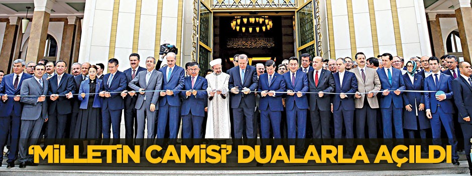 ‘Milletin camisi’ dualarla açıldı