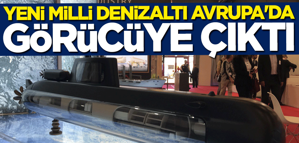 Milli denizaltı "STM500" Avrupa'da görücüye çıktı