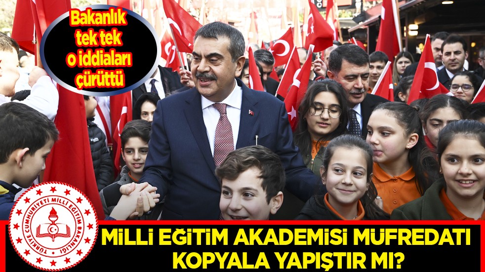 Milli Eğitim Akademisi müfredatı kopyala yapıştır mı?