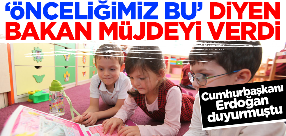 Milli Eğitim Bakanı Özer: 3 bin yeni anaokulu yapacağız
