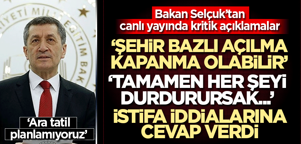 Milli Eğitim Bakanı Ziya Selçuk'tan canlı yayında kritik açıklamalar