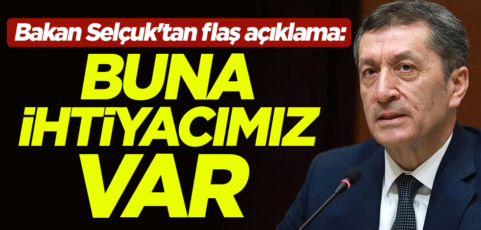 Milli Eğitim Bakanı Ziya Selçuk'tan normalleşmede eğitim süreci açıklaması: Buna ihtiyacımız var