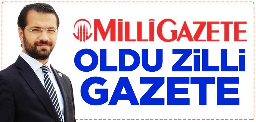 Milli Gazete oldu zilli gazete!