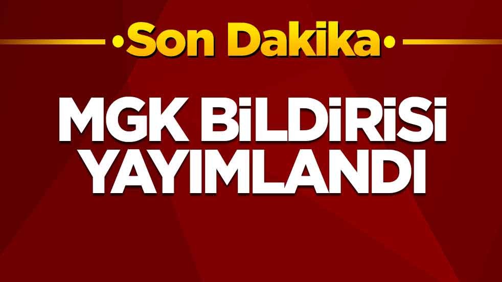 8 maddelik MGK bildirisi yayımlandı