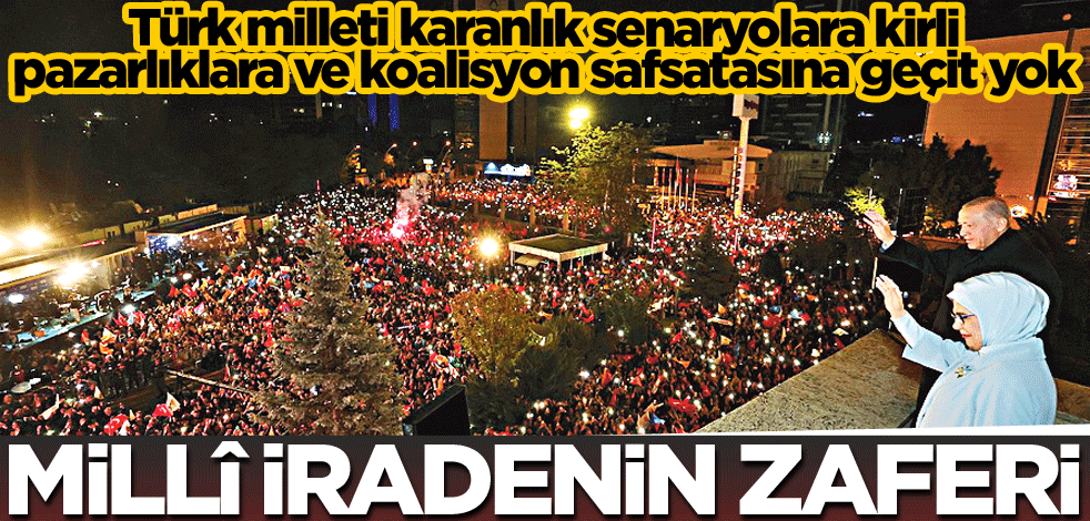 Millî iradenin zaferi