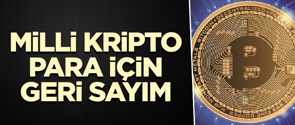 Milli kripto para için geri sayım