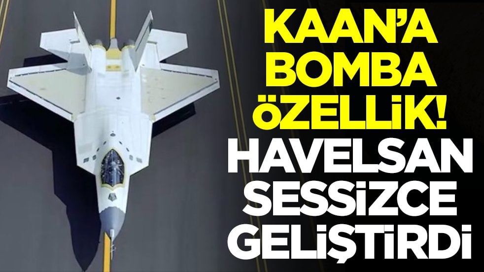 Milli Muharip Uçak Kaan'a bomba özellik: HAVELSAN sessiz sedasız geliştirdi