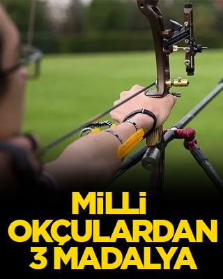 Milli okçulardan 3 madalya