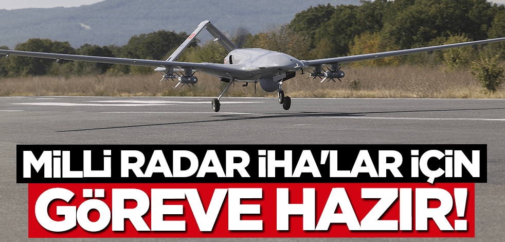 Milli radar "MİLSAR" göreve hazır! İlk kez sergilenecek