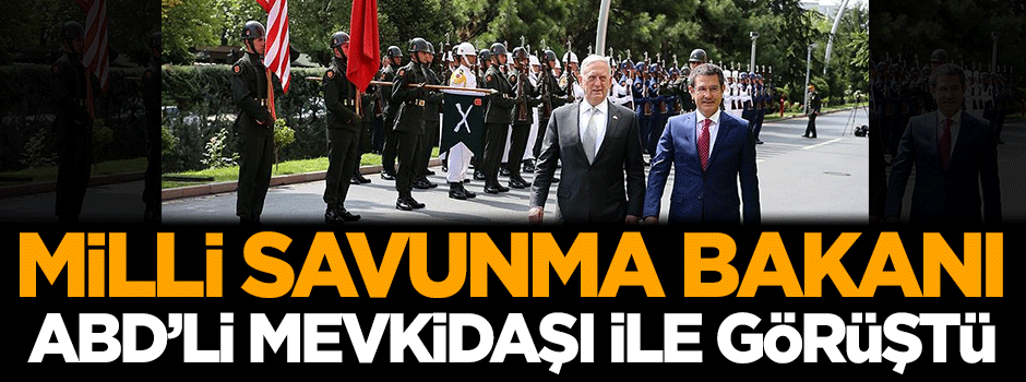 Milli Savunma Bakanı, ABD'li mevkidaşı ile görüştü