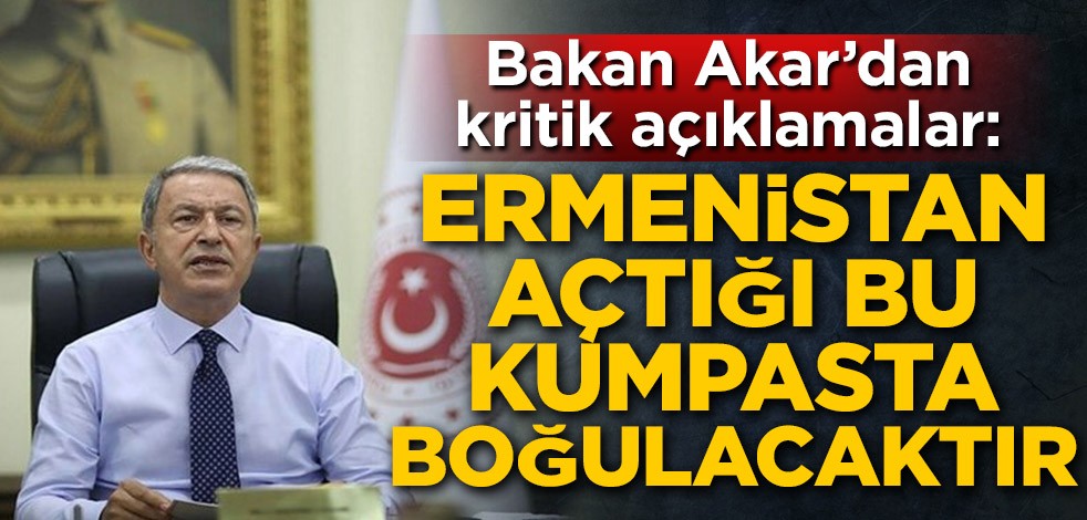 Milli Savunma Bakanı Hulusi Akar'dan flaş açıklama: Haklılığımız kanıtlandı, Fransa'dan özür bekliyoruz