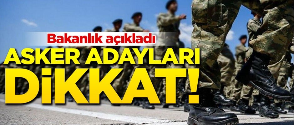 Milli Savunma Bakanlığı 99/4 askerlik yerlerini açıkladı
