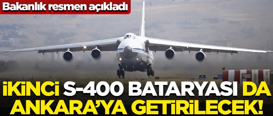 Milli savunma Bakanlığı açıkladı! İkinci S-400 bataryası da başkent Ankara'ya getirilecek