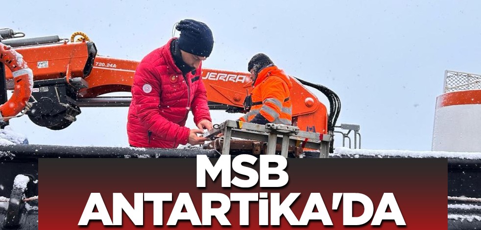 Milli Savunma fırtınası, esiyor: Antartika'da seyir haritası üretimi için geri sayım! Yeni gelişmeler var!