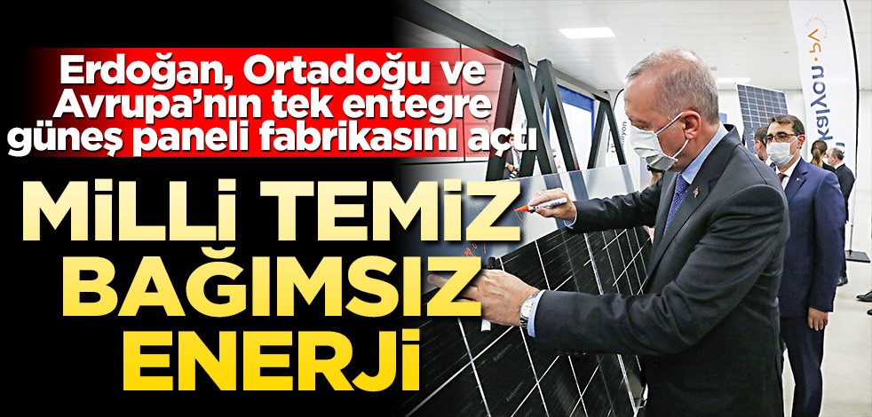 Millî, temiz bağımsız enerji