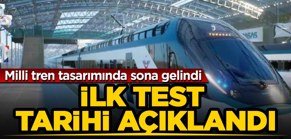 Milli tren tasarımında sona gelindi: İlk test tarihi açıklandı